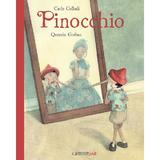 Pinocchio - Carlo Collodi, Quentin Greban, editura Univers Enciclopedic