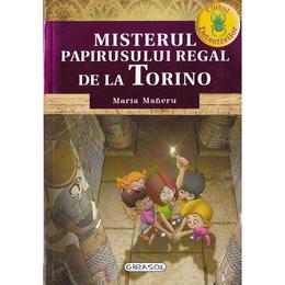 Misterul papirusului regal de la Torino - Maria Maneru, editura Girasol