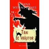 Trai de vrajitor - Diana Wynne Jones, editura Rao