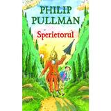 Sperietorul - Philip Pullman, editura Rao
