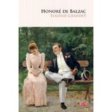 Eugenie Grandet - Honore de Balzac, editura Litera