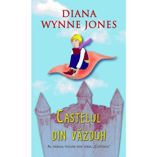 Castelul din vazduh - Diana Wynne Jones, editura Rao