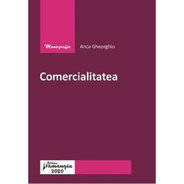 Comercialitatea - anca gheorghiu, editura hamangiu
