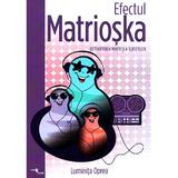Efectul Matrioska - Luminita Oprea, editura One Book