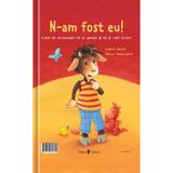 N-am fost eu! - Isabel Abedi, Silvio Neuendorf, editura Univers