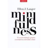 Mindfulness - ellen j. langer