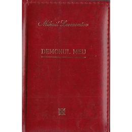 Demonul meu - mihail lermontov (laurii poeziei)