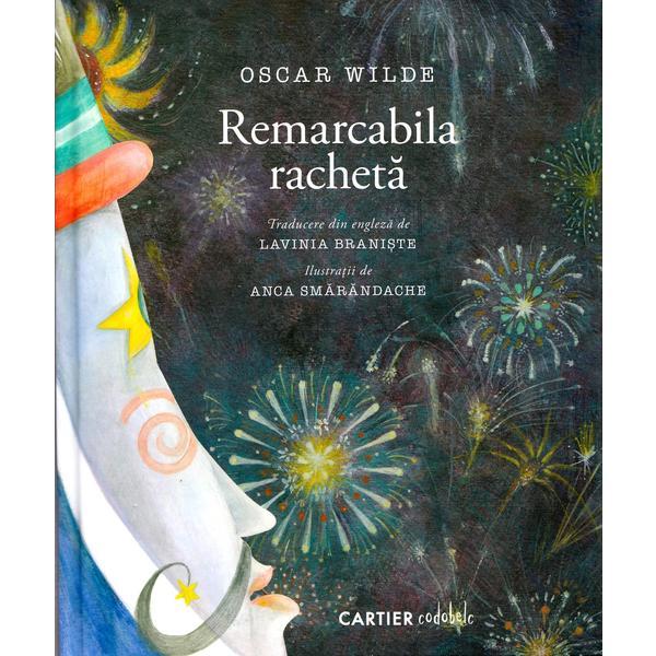 Remarcabila racheta - Oscar Wilde, editura Cartier