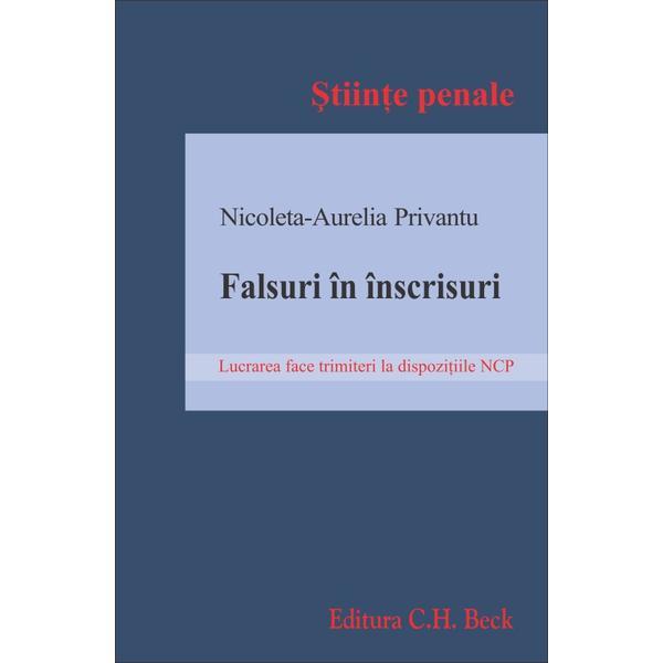 Falsuri in inscrisuri - Nicoleta-Aurelia Privantu, editura C.h. Beck