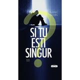 Si tu esti singur - Aurelian Silvestru, editura Prut