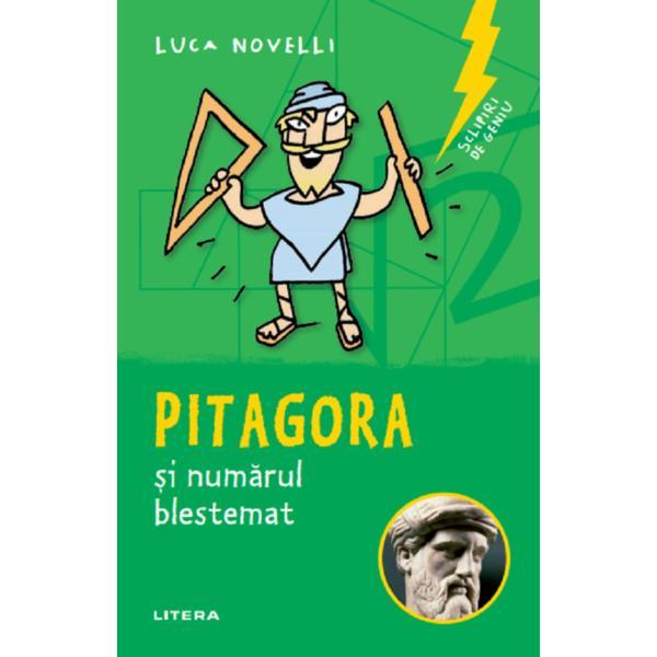 Sclipiri de geniu. pitagora si numarul blestemat - luca novelli