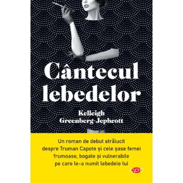 Cantecul lebedelor - Kelleigh Greenberg-Jephcott, editura Litera