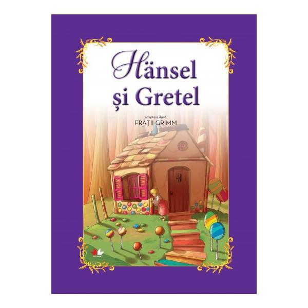 Hansel si gretel - fratii grimm (carte gigant), editura litera