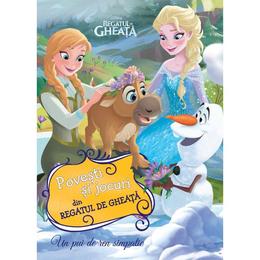 Disney Regatul de Gheata - Un pui de ren simpatic - Povesti si jocuri, editura Litera