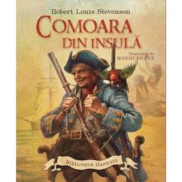 Comoara din insula - r.l. stevenson, robert ingpen, editura litera