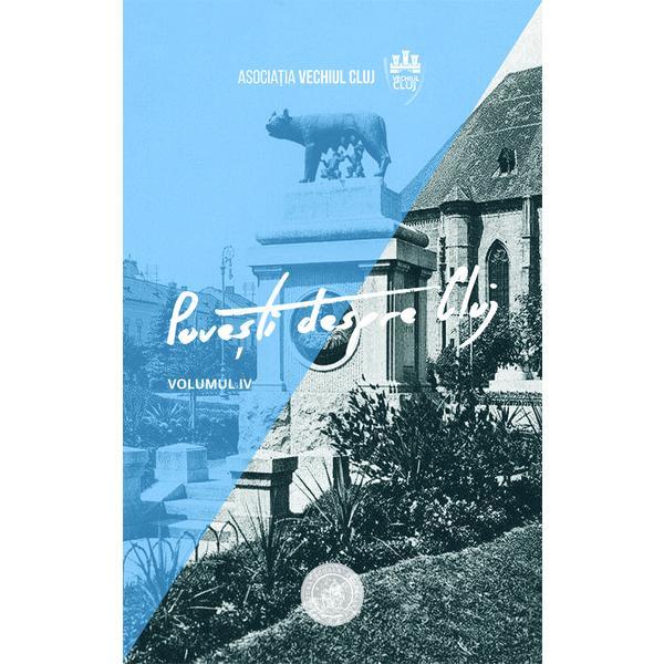 Povesti despre cluj vol.4, editura scoala ardeleana