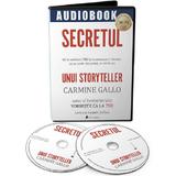 Audiobook. Secretul unui storyteller - Carmine Gallo, editura Act Si Politon