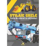 Utilaje grele. Carte de colorat cu abtibilduri, editura Kreativ