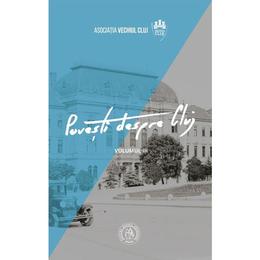 Povesti despre cluj vol.3, editura scoala ardeleana