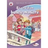 Sa invatam bunele maniere - Bojana Matijevic, Milica Jovanovic, editura Aramis