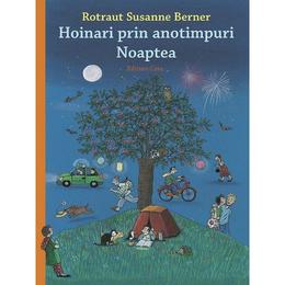 Hoinari prin anotimpuri: Noaptea - Rotraut Susanne Berner, editura Casa