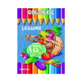 Colorez: Legume, editura Dorinta