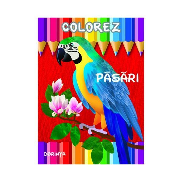 Colorez: Pasari, editura Dorinta