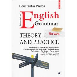 English grammar. theory and practice. vol i, ii, iii - constantin paidos, editura polirom