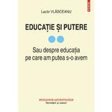 Educatie si putere Vol.2  - Lazar Vlasceanu, editura Polirom