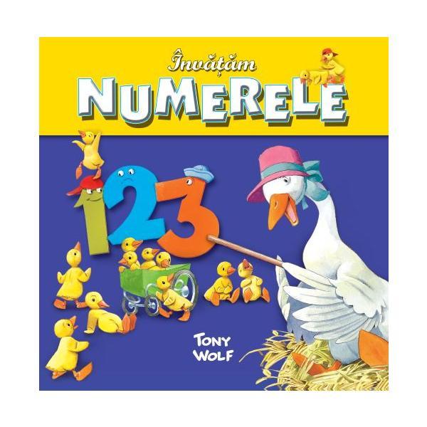 Invatam numerele - tony wolf, editura litera
