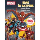 Marvel - Eroi in actiune. Activitati amuzante si pagini de colorat, editura Litera