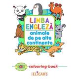 Limba engleza: Animale de pe alte continente (Colouring Book), editura Elicart
