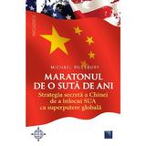 Maratonul de o suta de ani - Michael Pillsbury, editura Niculescu