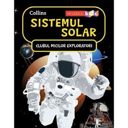 Clubul micilor exploratori. Sistemul solar, editura Niculescu