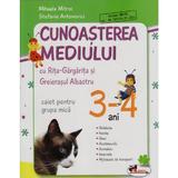 3-4 ani cunoasterea mediului ed. 2011 Caiet pentru grupa mica - Alice Dumitru, editura Aramis