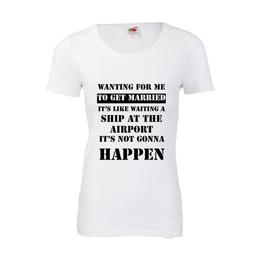 Tricou dama personalizat fruit of the loom, alb, never get married l