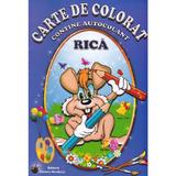 Carte de colorat - Rica, editura Steaua Nordului