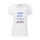 Tricou  dama personalizat Fruit of the loom, alb, Spring makes me feel alive, M