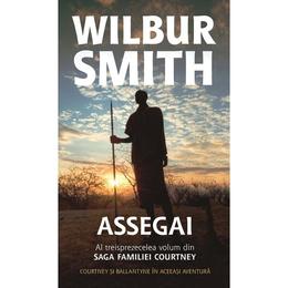 Assegai - Wilbur Smith, editura Rao