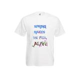 Tricou barbatesc personalizat Fruit of the loom, alb, Spring makes me feel alive, XL