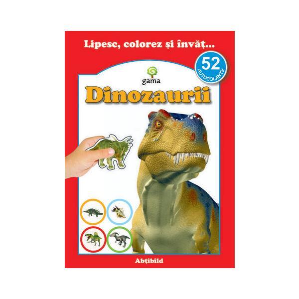 Lipesc, colorez si invat... dinozaurii, editura gama