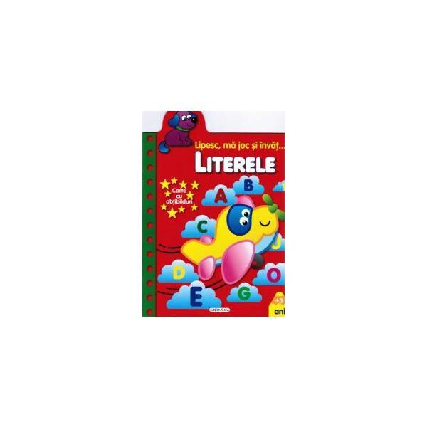 Lipesc, ma joc si invat... literele - carte cu abtibilduri, editura girasol