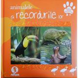 Animalele si recordurile lor, editura Grupul Editorial Art