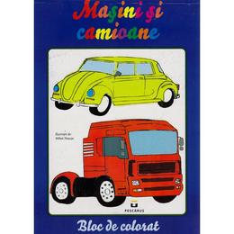 Masini si camioane - Bloc de colorat, editura Petrescu And Cioponea