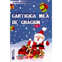 Carticica mea de Craciun - Cristina Botezatu, editura Rovimed