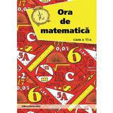 Ora de matematica - Clasa 6 - Petre Nachila, editura Nominatrix