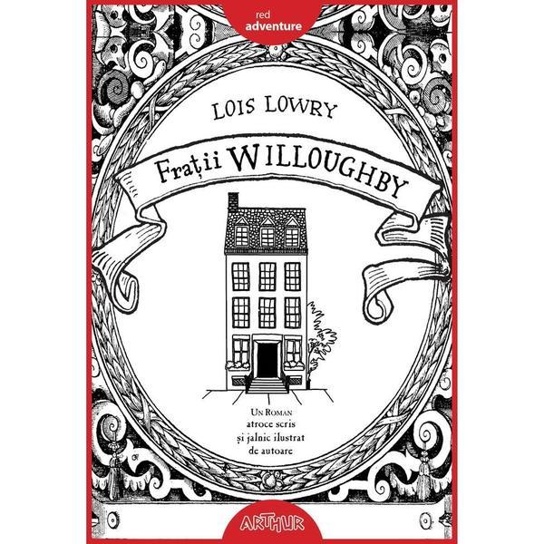 Fratii Willoughby - Lois Lowry, editura Grupul Editorial Art