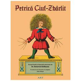 Petrica ciuf-zbarlit - dr. heinrich hoffmann, editura grupul editorial art