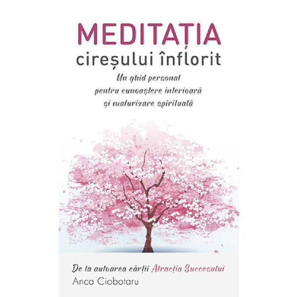 Meditatia ciresului inflorit - anca ciobotaru, editura smart publishing