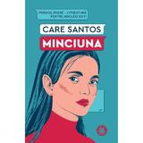 Minciuna - Care Santos, editura Humanitas